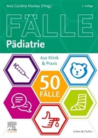 Ani Carolina Muntau, Ania Carolina Muntau, Ania Carolina Muntau - Die 50 wichtigsten Fälle Pädiatrie