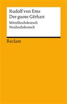 Rudolf von Ems, Rudolf von Ems, Rudolf von Ems, Kössinger, Kössinger, Norbert Kössinger... - Der guote Gêrhart / Der gute Gerhart. Mittelhochdeutsch/Neuhochdeutsch