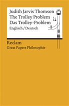 Judith Jarvis Thomson, Judith Jarvis Thomson, Mannino, Adrian Mannino, Adriano Mannino, Mukerji... - The Trolley Problem / Das Trolley-Problem