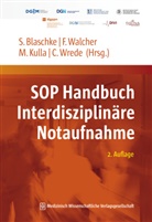 Sabine Blaschke, Sabine Blaschke, DESA Martin Kulla, Martin Kulla, Kulla (DESA, M Kulla u a... - SOP Handbuch Interdisziplinäre Notaufnahme