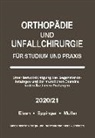 Achi Elsen, Achim Elsen, Matthias Eppinger, Marku Müller, Markus Müller - Orthopädie und Unfallchirurgie für Studium und Praxis - 2020/21