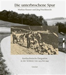 Jü Frischknecht, Jürg Frischknecht, Mathias Knauer, Jakob Tanner - Die unterbrochene Spur, m. 1 Blu-ray