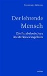 Johannes Winkel - Der lehrende Mensch