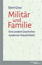 Dorit Geva, Teresa Koloma Beck, Heide Lutosch, Werner Roller - Militär und Familie
