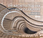 Detlef Bluhm - Die Architektur der Fünfzigerjahre / The Architecture of the 1950s