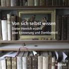 Alexandru Bulucz, Dieter Henrich, Klau Sander, Klaus Sander - Von sich selbst wissen, 2 Audio-CDs (Audiolibro)