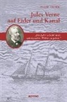 Volker Dehs, Frank Trende, Paul Verne, Fran Trende, Frank Trende - Jules Verne auf Eider und Kanal