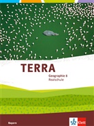 TERRA Geographie, Ausgabe Realschule Bayern ab 2016: TERRA Erdkunde 8. Ausgabe Bayern Realschule