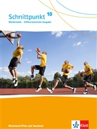 Schnittpunkt Mathematik, Differenzierende Ausgabe für Rheinland-Pfalz und Saarland ab 2016: Schnittpunkt Mathematik 10. Differenzierende Ausgabe Rheinland-Pfalz und Saarland - 10. Schuljahr, Schülerbuch
