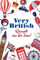Carola Ruff - Very British - Rezepte von der Insel