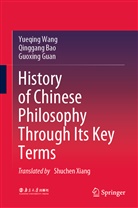 Qinggan Bao, Qinggang Bao, Guoxing Guan, Yueqin Wang, Yueqing Wang - History of Chinese Philosophy Through Its Key Terms
