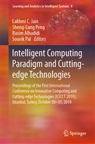 Basim Alhadidi, Basim Alhadidi et al, Lakhmi C. Jain, Souvik Pal, Sheng-Lun Peng, Sheng-Lung Peng - Intelligent Computing Paradigm and Cutting-edge Technologies