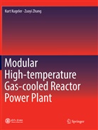 Kur Kugeler, Kurt Kugeler, Zuoyi Zhang - Modular High-temperature Gas-cooled Reactor Power Plant