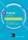 Barbar Hansen, Barbara Hansen, Nicol Huhn, Nicola Huhn, André Kost, André u a Kost... - #Politik - Nordrhein-Westfalen 5/6 Differenzierungsheft