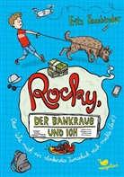 Fritz Fassbinder, Sonja Kurzbach - Rocky, der Bankraub und ich