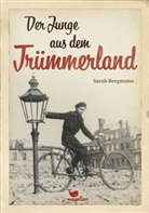 Sarah Bergmann - Der Junge aus dem Trümmerland