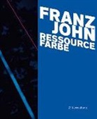 Matthia Lenz, Matthias Lenz, Regina Michel, Z Kunststiftung, ZF Kunststiftung - Franz John - Ressource Farbe