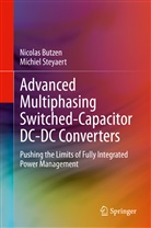 Nicola Butzen, Nicolas Butzen, Michiel Steyaert - Advanced Multiphasing Switched-Capacitor DC-DC Converters