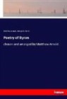 Matthe Arnold, Matthew Arnold, George G Byron, George G. Byron - Poetry of Byron