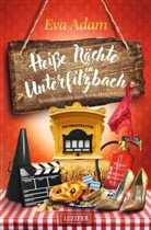 Eva Adam - Heiße Nächte in Unterfilzbach