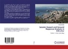 Michael Millgate - Seismic Hazard and Ground Response Analysis in Gibraltar