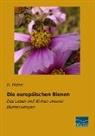 H Friese, H. Friese - Die europäischen Bienen