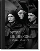 Feli Krämer, Felix Krämer, Peter Lindbergh, Wim Wenders, Peter Lindbergh - Peter Lindbergh. Untold Stories