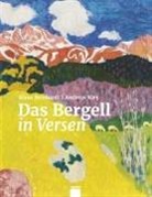 Andreas Kley, Klaus Reinhardt - Das Bergell in Versen