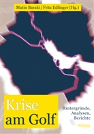 Matin Baraki, Fritz Edlinger - Krise am Golf