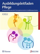 Pi Wieteck, Pia Wieteck - Ausbildungsleitfaden Pflege