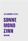 Alexandra Riedel - Sonne, Mond, Zinn