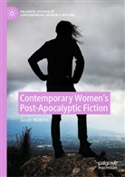 Susan Watkins - Contemporary Women's Post-Apocalyptic Fiction