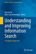 Wai Tat Fu, Herre van Oostendorp, Wa Tat Fu, Wai Tat Fu, van Oostendorp, Van Oostendorp... - Understanding and Improving Information Search