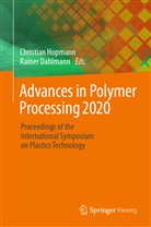 Dahlmann, Dahlmann, Rainer Dahlmann, Christia Hopmann, Christian Hopmann - Advances in Polymer Processing 2020