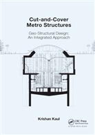 Krishan Kaul, Krishan (Retired Civil Engineer Kaul, Kaul Krishan - Cut-And-Cover Metro Structures