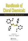 David Ager, David Ager - Handbook of Chiral Chemicals