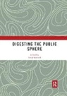 Sarah Marusek, Sarah Marusek, Marusek Sarah - Digesting the Public Sphere