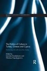Leonidas (The British Institute At A Karakatsanis, Leonidas Papadogiannis Karakatsanis, Leonidas Karakatsanis, Nikolaos Papadogiannis - Politics of Culture in Turkey, Greece & Cyprus