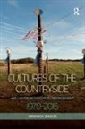 Veronica Sekules - Cultures of the Countryside