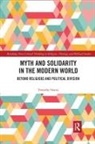 Timothy Stacey, Timothy (Goldsmiths Stacey - Myth and Solidarity in the Modern World
