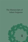 Robin C Dix, Vincenzo Dix Merolle, Robin Dix, Eugene Heath, Vincenzo Merolle - Manuscripts of Adam Ferguson