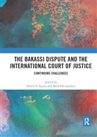 Edwin Igiehon Egede, Edwin Egede, Edwin E. Egede, Egede Edwin, Mark Igiehon, Mark Osa Igiehon - Bakassi Dispute and the International Court of Justice
