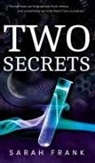 Sarah Frank, Luana K Mitten - Two Secrets