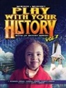 Charity Jordan, McKenzie Jordan, Morgan Jordan - Play with Your History Vol. 2