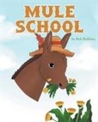 Bob Robbins - Mule School