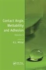 Kash L Mittal, Kash L. Mittal - Contact Angle, Wettability and Adhesion, Volume 5