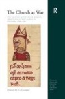 Daniel Gerrard, Daniel M. G. Gerrard - Church At War: The Military Activities of Bishops, Abbots and Other