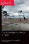 Tim Kalandides Edensor, Tim Edensor, Edensor Tim, Ares Kalandides, Kalandides Ares, Uma Kothari... - Routledge Handbook of Place