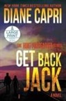 Diane Capri - Get Back Jack Large Print Edition