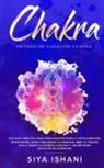 Siya Ishani, Siya Ishani - Método de Curación Chakra